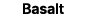 Basalt